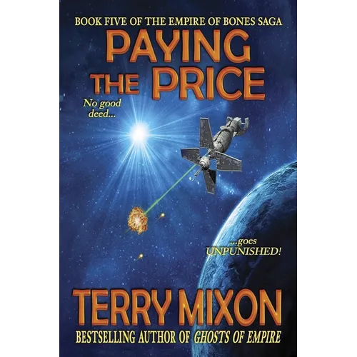 Paying the Price: Book 5 of The Empire of Bones Saga - Paperback