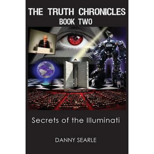 The Truth Chronicles Book II: Secrets Of The Illuminati - Paperback