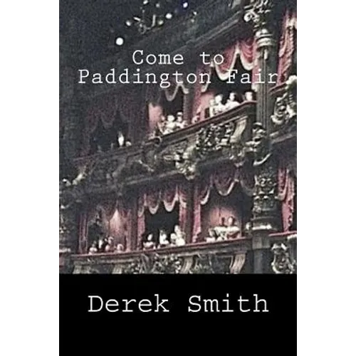 Come to Paddington Fair - Paperback