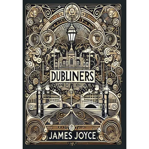 Dubliners (Collector's Edition) (Laminated Hardback with Jacket) - Hardcover