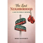 The Last Neighborhood: A South Philly Memoir - Paperback
