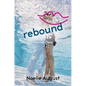 Rebound: A Boomerang Novel - Paperback
