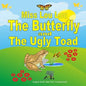 Miss Lou Lou the Butterfly and the Ugly Toad - Paperback
