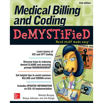 Medical Billing & Coding Demystified, 2nd Edition - Paperback