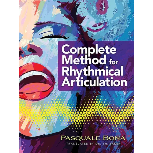 Complete Method for Rhythmical Articulation - Paperback