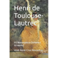 Henri de Toulouse-Lautrec: 312 Masterpieces (Volume I, 151 works) - Paperback