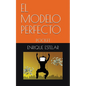 El Modelo Perfecto: Pocket - Paperback