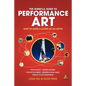 Guerilla Guide to Performance Art: How to Make a Living as an Artist - Paperback
