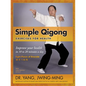 Simple Qigong Exercises for Health: Improve Your Health in 10 to 20 Minutes a Day - Hardcover