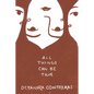 All Things Can Be True Todo Puede Ser Cierto - Paperback