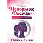 The Menopause Decoder: The Ultimate Men's Guide to Understanding and Supporting His Partner Through Change! - Paperback