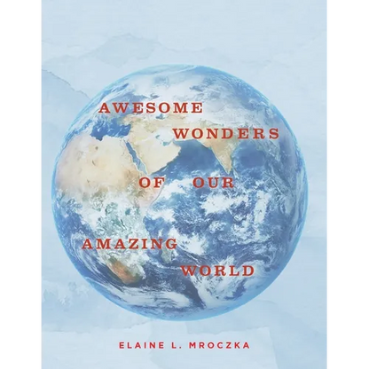 Awesome Wonders of our Amazing World - Paperback