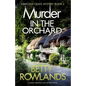 Murder in the Orchard: A totally gripping cozy mystery novel - Paperback