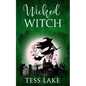 Wicked Witch (Torrent Witches Cozy Mysteries #10) - Paperback