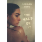 The Half of It: A Memoir - Hardcover