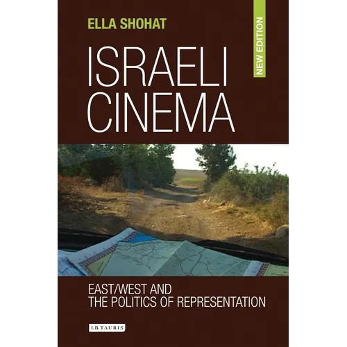Israeli Cinema East/West and the Politics of Representation - Paperback