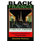 Black France: Colonialism, Immigration, and Transnationalism - Paperback