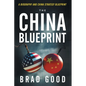 The China Blueprint - Paperback