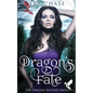 Dragon's Fate - Paperback