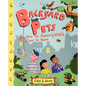 Backyard Pets: Activities for Exploring Wildlife Close to Home - Paperback
