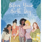 Before Your Birth Day - Hardcover