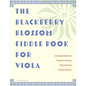 The Blackberry Blossom Fiddle Book for Viola - Paperback