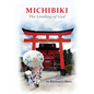 Michibiki: The Leading of God - Paperback