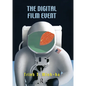 The Digital Film Event - Paperback