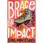 Brace for Impact: A Memoir - Hardcover