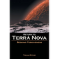 Return to Terra Nova: Seeking Forgiveness - Paperback