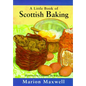 A Little Book of Scottish Baking - Hardcover