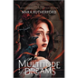 A Multitude of Dreams - Hardcover