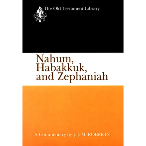 Nahum, Habakkuk, and Zephaniah (OTL) ( US edition) - Hardcover