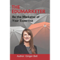 The Edumarketer: Be the Marketer of Your Expertise - Paperback