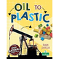 Oil to Plastic - Paperback