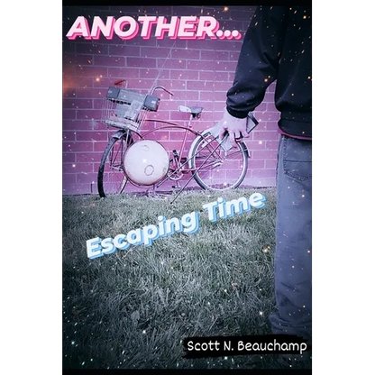 Another...: Escaping Time - Paperback