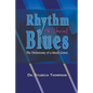 Rhythm Without Blues: The Dichotomy of a Music Genre - Paperback