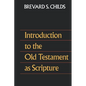 Introduction to the Old Testament as Scripture - Paperback