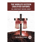 The World's Sixteen Crucified Saviors Or, Christianity Before Christ - Paperback