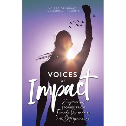 Voices of Impact Volume 2 - Paperback