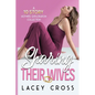 Sharing Their Wives: A 10 Story Hotwife Exploration Collection - Paperback