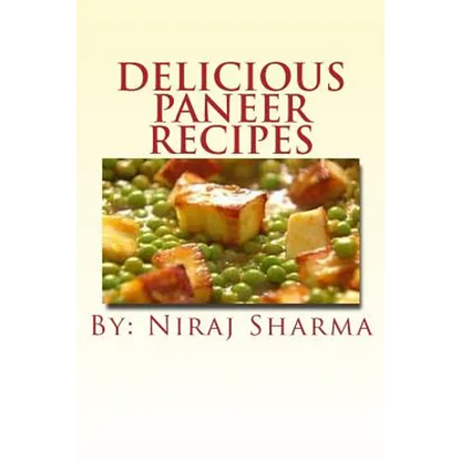 Delicious paneer recipes - Paperback