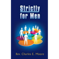 Strictly for Men - Paperback