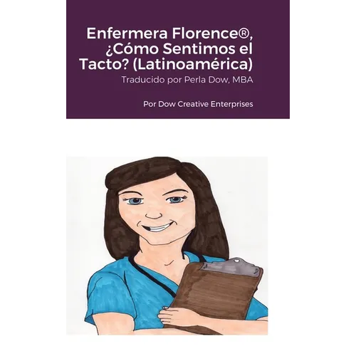 Enfermera Florence(R), ¿Cómo Sentimos el Tacto? (Latinoamérica) - Hardcover