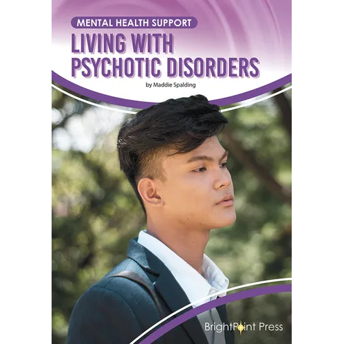 Living with Psychotic Disorders - Hardcover
