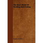 The Boy's Book Of Hunting And Fishing - Paperback