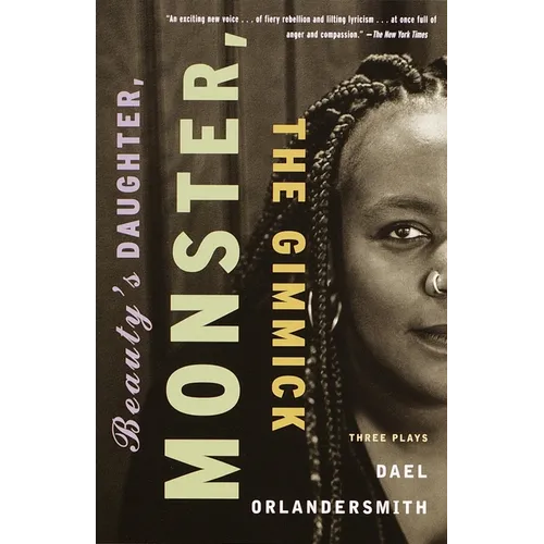 Beauty's Daughter, Monster, The Gimmick: Three Plays - Paperback