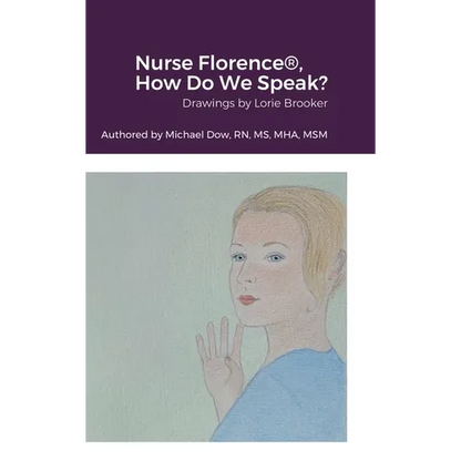 Nurse Florence(R), How Do We Speak? - Hardcover