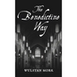 The Benedictine Way - Hardcover