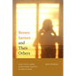 Brown Saviors and Their Others: Race, Caste, Labor, and the Global Politics of Help in India - Paperback